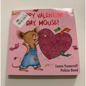 Happy Valentine's Day Mouse Juvenile Fiction by Laura Numeroff